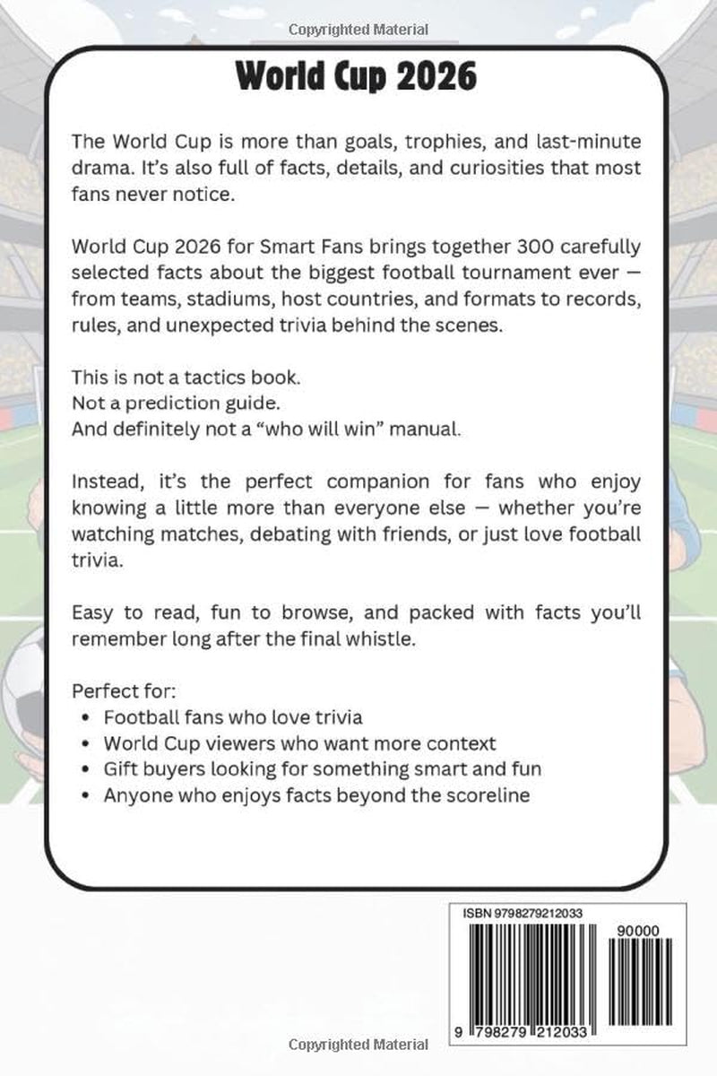 World Cup 2026 - 300 Facts Every Fan Should Know | Perfect World Cup 2026 Merchandise for Fans: 2026 World Cup Merchandise | Best of Soccer Books | Fifa World Cup 2026 | Almanac 2026